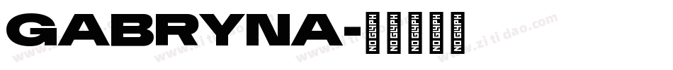 Gabryna字体转换