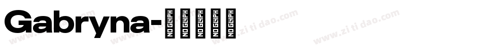 Gabryna字体转换