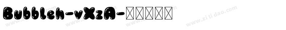 Bubbleh-vXzA字体转换