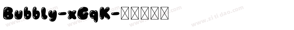 Bubbly-xGqK字体转换
