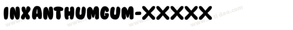 InXanthumGum字体转换