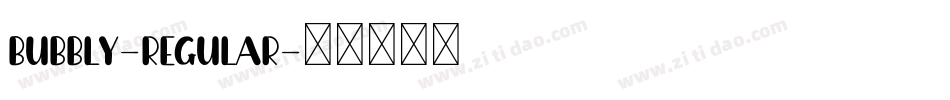 Bubbly-Regular字体转换