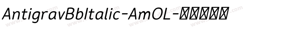 AntigravBbItalic-Am0L字体转换