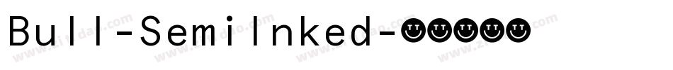Bull-SemiInked字体转换