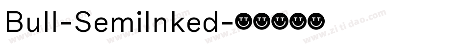 Bull-SemiInked字体转换