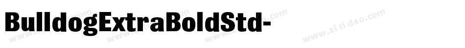 BulldogExtraBoldStd字体转换