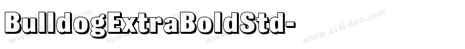 BulldogExtraBoldStd字体转换