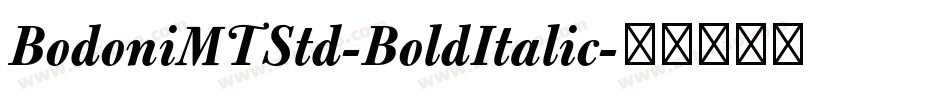 BodoniMTStd-BoldItalic字体转换