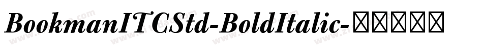 BookmanITCStd-BoldItalic字体转换