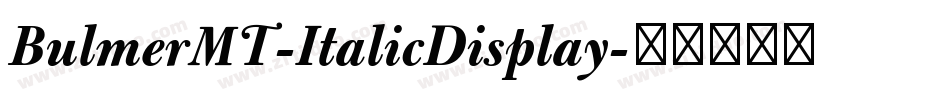BulmerMT-ItalicDisplay字体转换