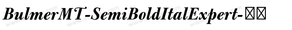 BulmerMT-SemiBoldItalExpert字体转换