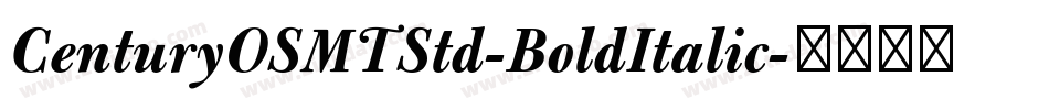 CenturyOSMTStd-BoldItalic字体转换