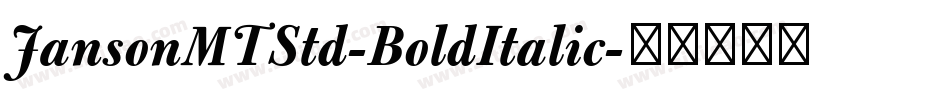 JansonMTStd-BoldItalic字体转换