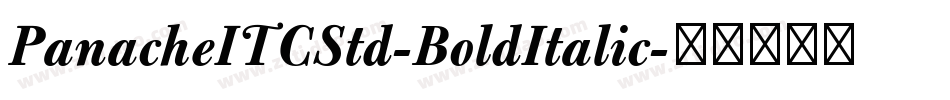 PanacheITCStd-BoldItalic字体转换