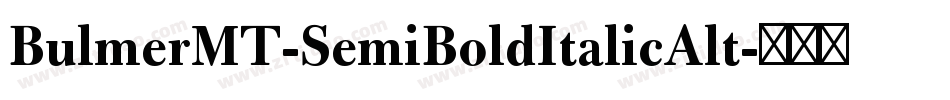 BulmerMT-SemiBoldItalicAlt字体转换