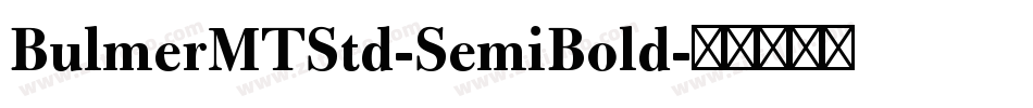 BulmerMTStd-SemiBold字体转换