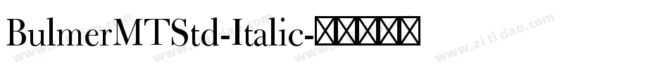 BulmerMTStd-Italic字体转换
