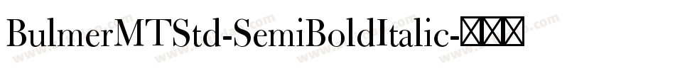 BulmerMTStd-SemiBoldItalic字体转换