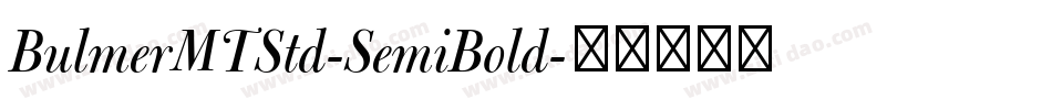 BulmerMTStd-SemiBold字体转换
