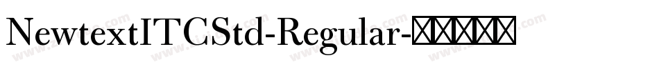 NewtextITCStd-Regular字体转换