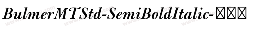 BulmerMTStd-SemiBoldItalic字体转换
