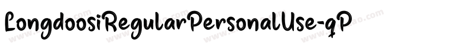 LongdoosiRegularPersonalUse-qPw1字体转换