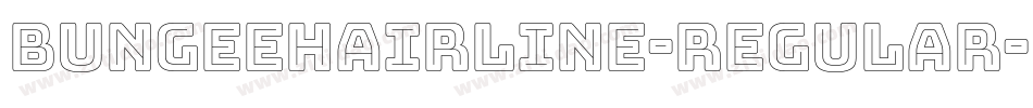 BungeeHairline-Regular字体转换