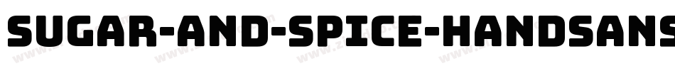 Sugar-and-Spice-HandSans字体转换