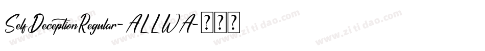 SelfDeceptionRegular-ALLWA字体转换