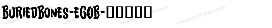 BuriedBones-eGOB字体转换