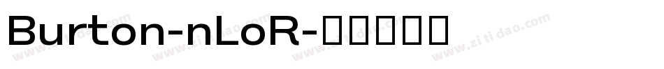 Burton-nLoR字体转换