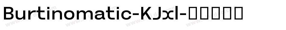 Burtinomatic-KJxl字体转换