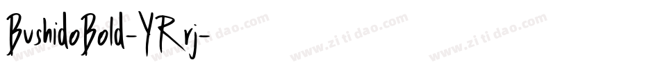 BushidoBold-YRrj字体转换