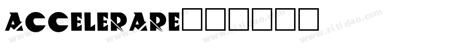 ACCELERARE字体转换