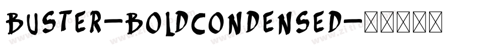 Buster-BoldCondensed字体转换