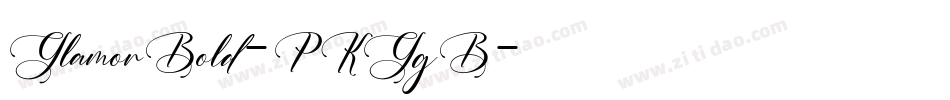 GlamorBold-PKGgB字体转换