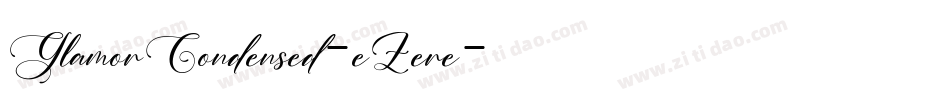 GlamorCondensed-eZere字体转换