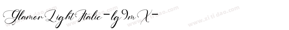 GlamorLightItalic-lg9mX字体转换