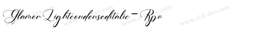 GlamorLightcondenseditalic-RpvaM字体转换