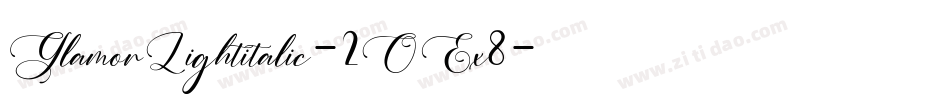 GlamorLightitalic-2OEx8字体转换