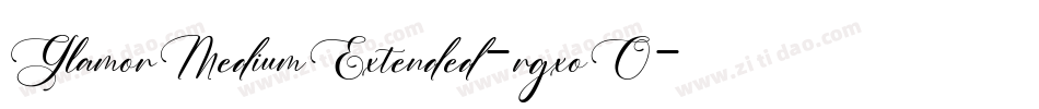 GlamorMediumExtended-rgxoO字体转换