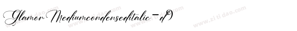 GlamorMediumcondenseditalic-d9xYR字体转换
