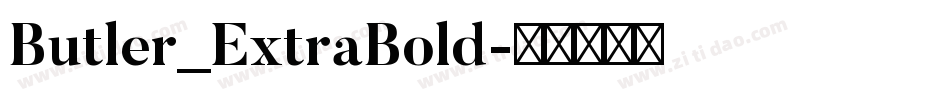 Butler_ExtraBold字体转换