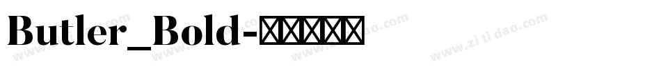 Butler_Bold字体转换
