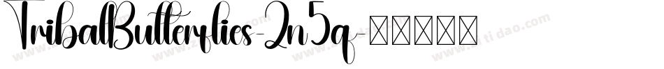 TribalButterflies-Zn5q字体转换