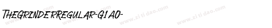 TheGrinderRegular-G1AO字体转换