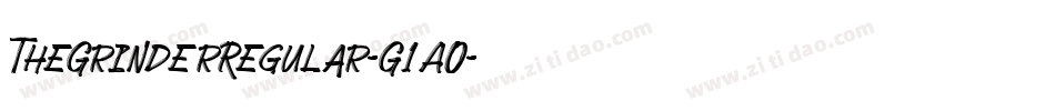 TheGrinderRegular-G1AO字体转换