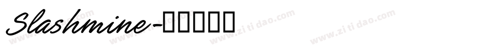 Slashmine字体转换