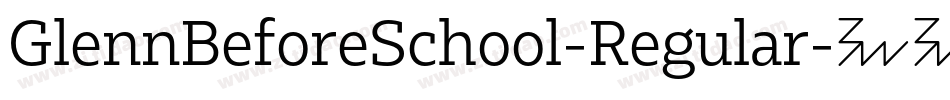 GlennBeforeSchool-Regular字体转换