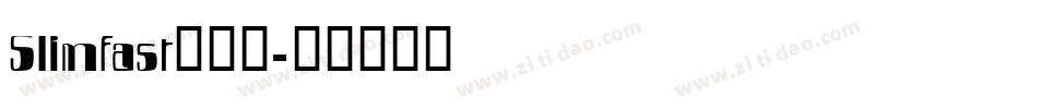 Slimfast手机版字体转换